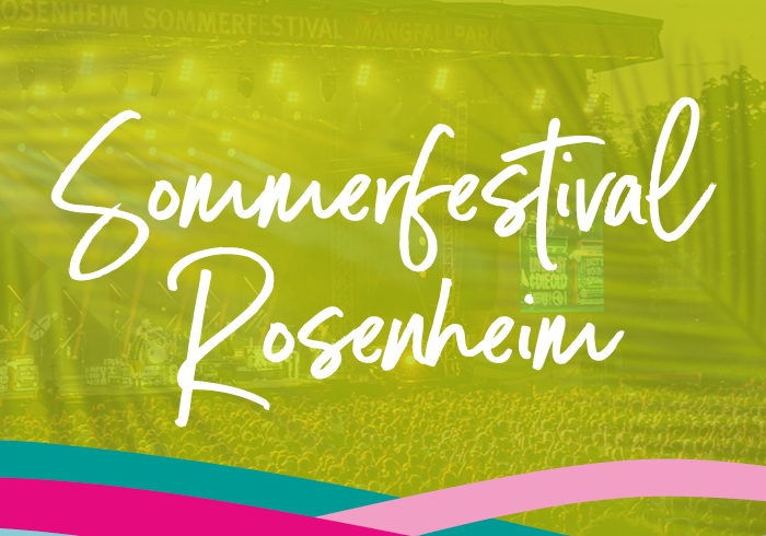 Gewinnen Sie Tickets für das Sommerfestival Rosenheim